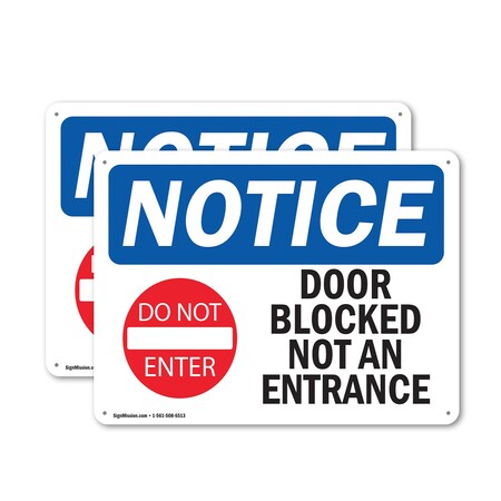 Signmission Door Blocked Not An Entrance, 18 in W x Rectangle, Plastic OS-2PACK-NS-P-1218-L-11469